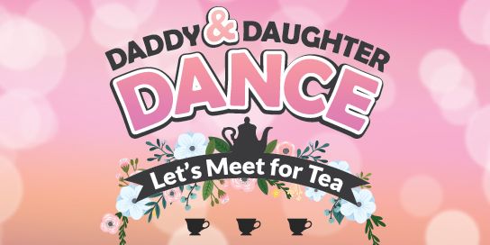 19th Annual Daddy Daughter Dance