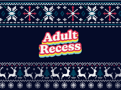 Adult Recess: Cold Weather Kickback